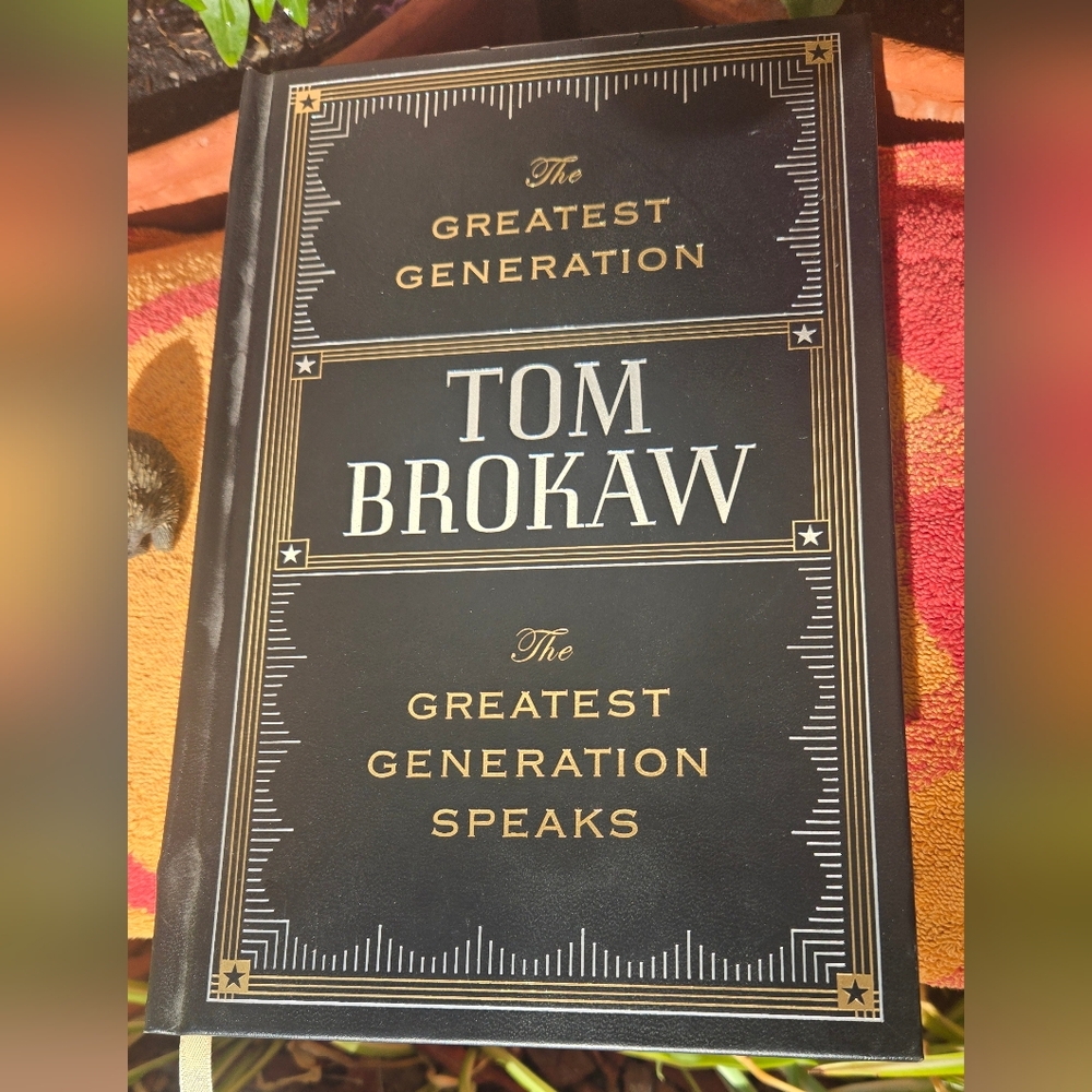 The Greatest Generation Speaks Book by Tom Brokaw